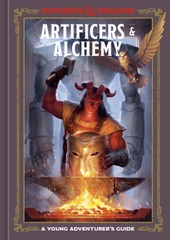 Dungeons & Dragons: A Young Adventurer's Guide - Artificers & Alchemy